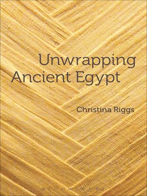 cover image of Unwrapping Ancient Egypt